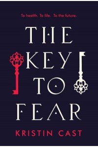 The Key to Fear