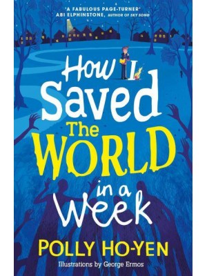 How I Saved the World in a Week