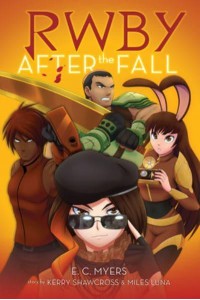 After the Fall - RWBY