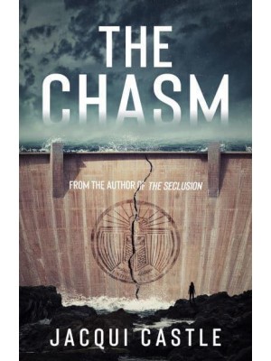 The Chasm - The Seclusion Series