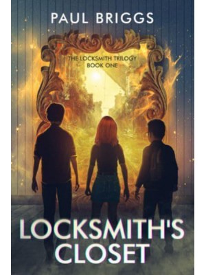 Locksmith's Closet - The Locksmith Trilogy