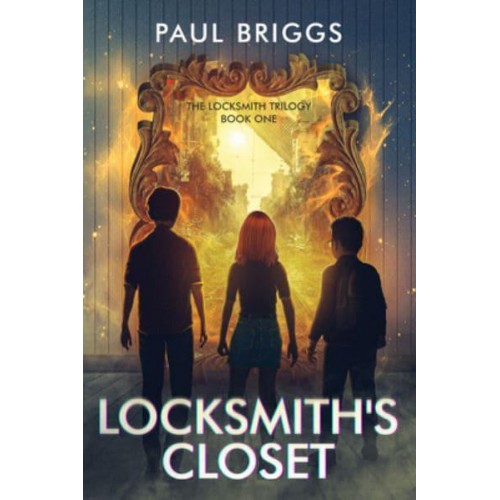 Locksmith's Closet - The Locksmith Trilogy