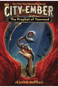 The Prophet of Yonwood - Book of Ember