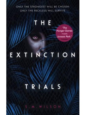 The Extinction Trials - The Extinction Trials