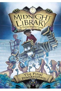 The Final Frankenstein - Midnight Library