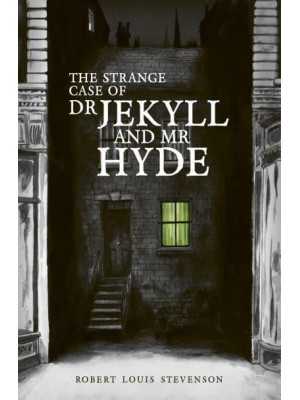 The Strange Case of Dr. Jekyll and Mr. Hyde