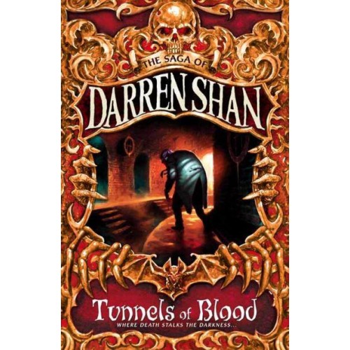 Tunnels of Blood - The Saga of Darren Shan