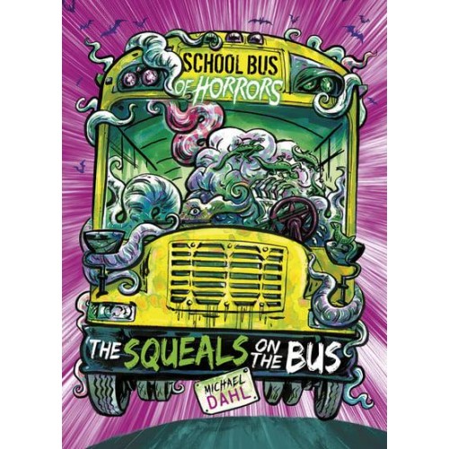 The Squeals on the Bus - School Bus of Horrors