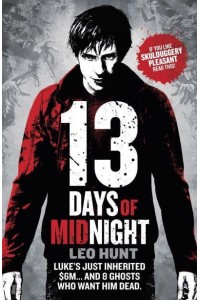 13 Days of Midnight - Thirteen Days of Midnight Trilogy