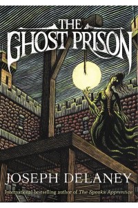 The Ghost Prison