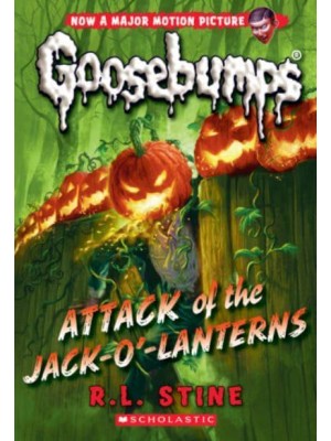 Attack of the Jack-O'-Lanterns (Classic Goosebumps #36) Volume 36 - Classic Goosebumps