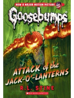 Attack of the Jack-O'-Lanterns (Classic Goosebumps #36) Volume 36 - Classic Goosebumps