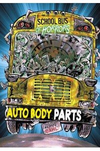 Auto Body Parts - School Bus of Horrors