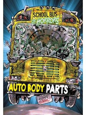 Auto Body Parts - School Bus of Horrors