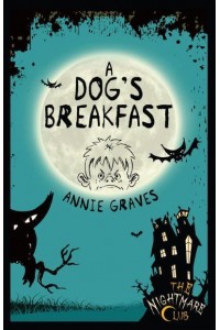 A Dog's Breakfast - The Nightmare Club