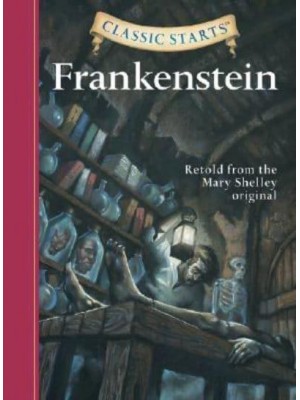 Frankenstein - Classic Starts