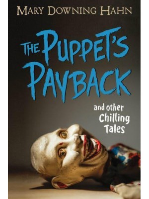 The Puppet's Payback and Other Chilling Tales