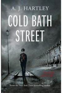 Cold Bath Street - Ghostly Chronicles of Preston Oldcorn