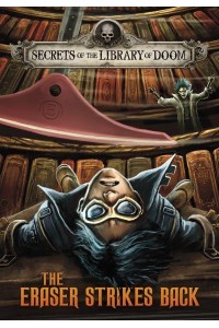 The Eraser Strikes Back - Secrets of the Library of Doom