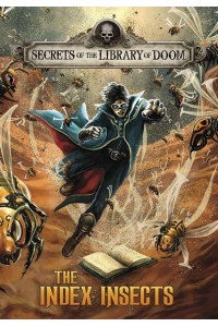 The Index Insects - Secrets of the Library of Doom