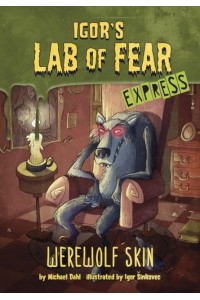 Werewolf Skin - Express Edition - Igor's Lab of Fear - Express Editions