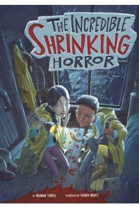 The Incredible Shrinking Horror - Mysteries