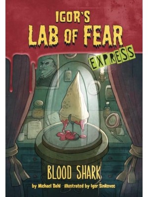 Blood Shark! - Express Edition - Igor's Lab of Fear - Express Editions