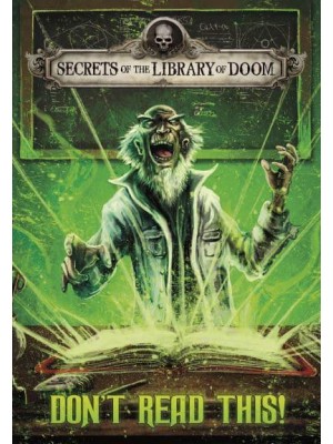Don't Read This! - Secrets of the Library of Doom