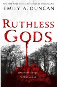 Ruthless Gods - Something Dark and Holy