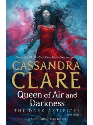 Queen of Air and Darkness - The Dark Artifices
