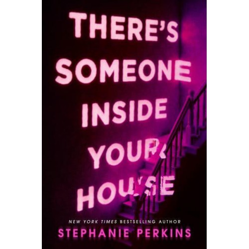 There's Someone Inside Your House A Novel