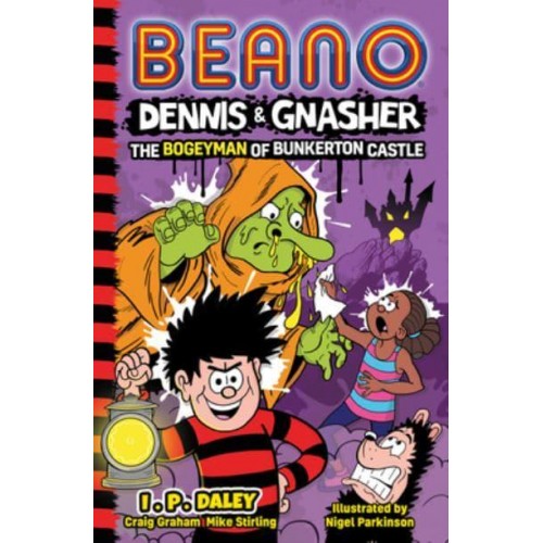 The Bogeyman of Bunkerton Castle - Dennis & Gnasher