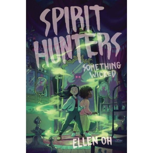 Something Wicked - Spirit Hunters