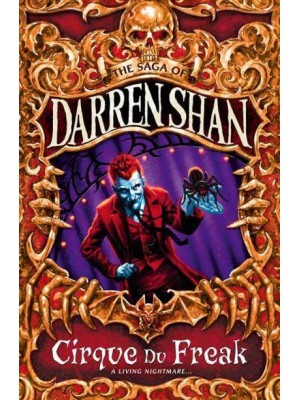 Cirque Du Freak - The Saga of Darren Shan