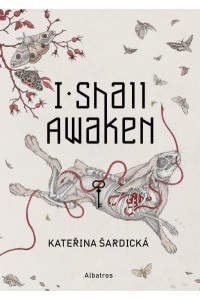 I Shall Awaken