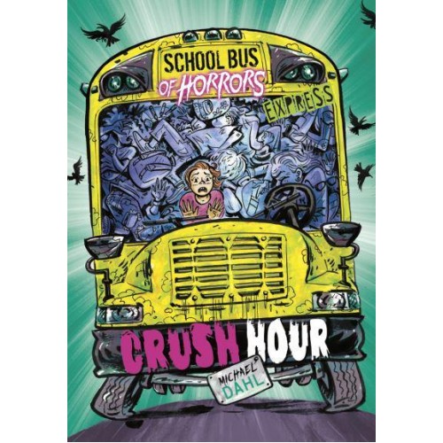 Crush Hour - School Bus of Horrors. Express