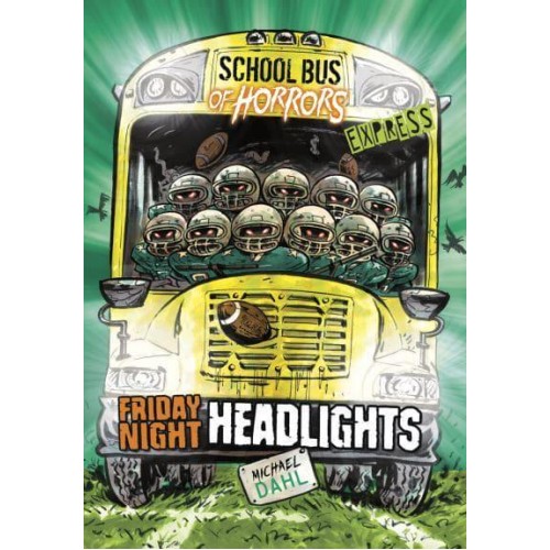 Friday Night Headlights - School Bus of Horrors. Express