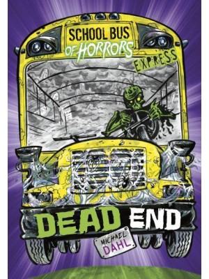 Dead End - School Bus of Horrors. Express