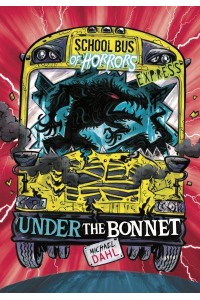 Under the Bonnet - School Bus of Horrors. Express
