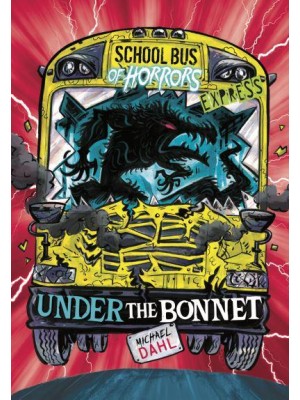 Under the Bonnet - School Bus of Horrors. Express