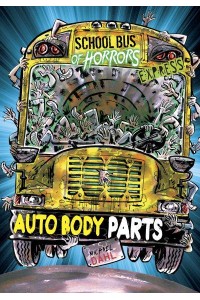 Auto Body Parts - School Bus of Horrors. Express