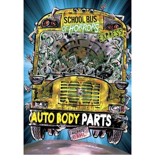 Auto Body Parts - School Bus of Horrors. Express