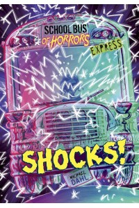 Shocks! - School Bus of Horrors. Express