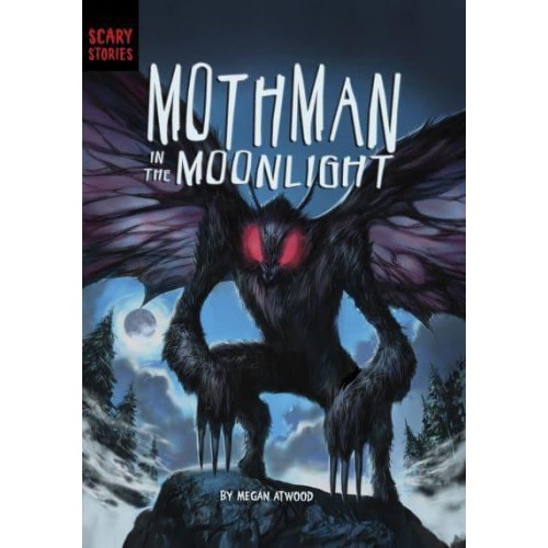 Mothman in the Moonlight - Scary Stories