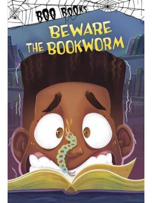 Beware the Bookworm - Boo Books