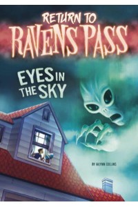 Eyes in the Sky - Return to Ravens Pass