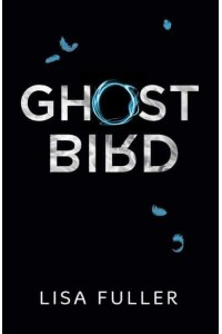Ghost Bird