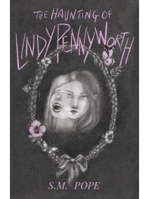 The Haunting of Lindy Pennyworth