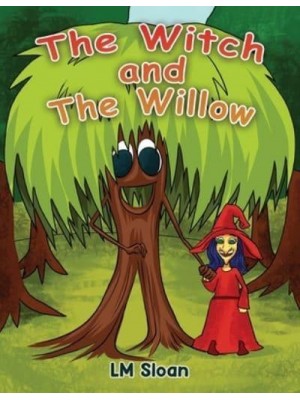 The Witch and the Willow
