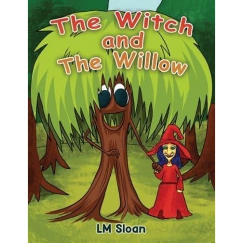 The Witch and the Willow